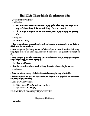 Kế hoạch bài dạy Tin học Lớp 4 KNTT - Bài 12A: Thực hành đa phương tiện Kế hoạch bài dạy Tin học Lớp 4 KNTT - Bài 12A: Thực hành đa phương tiện
