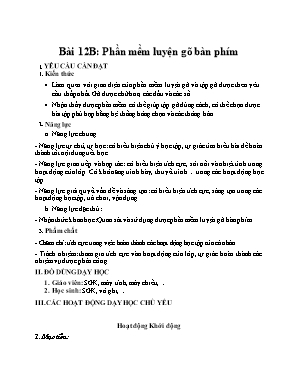 Kế hoạch bài dạy Tin học Lớp 4 KNTT - Bài 12B: Phần mềm luyện gõ bàn phím Kế hoạch bài dạy Tin học Lớp 4 KNTT - Bài 12B: Phần mềm luyện gõ bàn phím