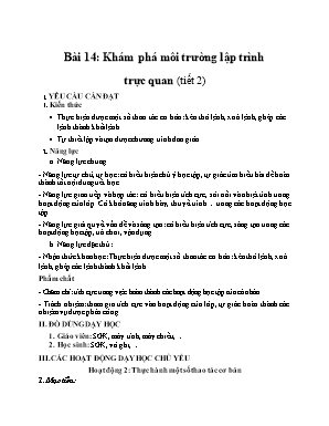 Kế hoạch bài dạy Tin học Lớp 4 KNTT - Bài 14 Tiết 2: Khám phá môi trường lập trình trực quan