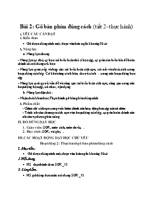 Kế hoạch bài dạy Tin học Lớp 4 KNTT - Bài 2 Tiết 2: Gõ bàn phím đúng cách