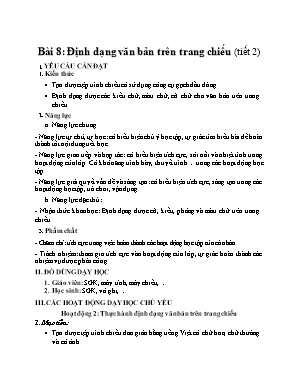 Kế hoạch bài dạy Tin học Lớp 4 KNTT - Bài 8 Tiết 2: Định dạng văn bản trên trang chiếu Kế hoạch bài dạy Tin học Lớp 4 KNTT - Bài 8 Tiết 2: Định dạng văn bản trên trang chiếu