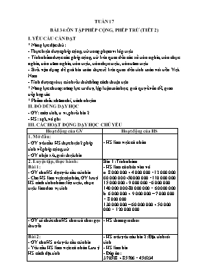 Kế hoạch bài dạy Toán 4 - Tuần 17 - Bài 34-35: Ôn tập phép cộng, phép trừ. Ôn tập hình học Kế hoạch bài dạy Toán 4 - Tuần 17 - Bài 34-35: Ôn tập phép cộng, phép trừ. Ôn tập hình học
