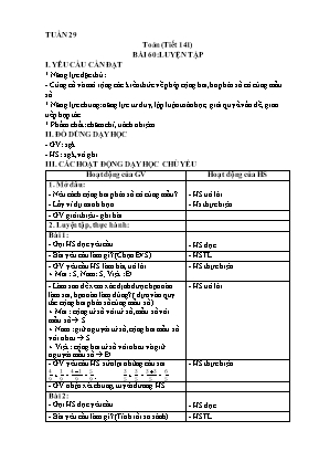 Kế hoạch bài dạy Toán 4 - Tuần 29 - Bài 60-61 - Tiết 141-145: Phép cộng phân số. Phép trừ phân số