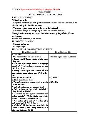 Kế hoạch bài dạy Toán 4 - Tuần 3 - Tiết 11-15: Giải bài toán có ba bước tính. Đo góc, đơn vị đo góc Kế hoạch bài dạy Toán 4 - Tuần 3 - Tiết 11-15: Giải bài toán có ba bước tính. Đo góc, đơn vị đo góc