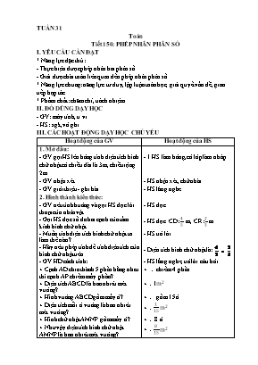 Kế hoạch bài dạy Toán 4 - Tuần 31 - Tiết 150-155: Phép nhân phân số. Phép chia phân số