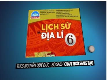 Bài giảng Địa Lí 6 - Tuần 1, Tiết 1, Bài mở đầu: Tại sao cần học Địa Lí?
