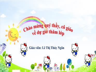 Bài giảng HĐTN Lớp 3 - Chủ đề: Nhà là tổ ấm - NH 2024-2025 (Lê Thị Thúy Ngân)