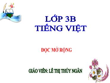 Bài giảng Tiếng Việt 3 - Bài: Đọc mở rộng - NH 2024-2025 (Lê Thị Thúy Ngân)