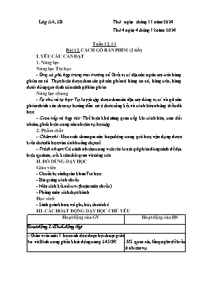 Kế hoạch bài dạy Tin Học 3 - Tuần 12+13, Bài 12: Cách gõ bàn phím (2 tiết) - NH 2024-2025 (Ngô Thị Kiều Hằng) Kế hoạch bài dạy Tin Học 3 - Tuần 12+13, Bài 12: Cách gõ bàn phím (2 tiết) - NH 2024-2025 (Ngô Thị Kiều Hằng)