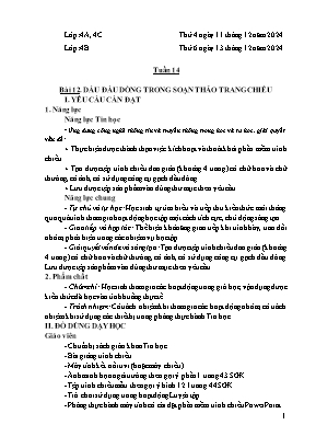 Kế hoạch bài dạy Tin Học 4 - Tuần 14, Bài 12: Dấu đầu dòng trong soạn thảo trang chiếu - NH 2024-2025 (Ngô Thị Kiều Hằng)