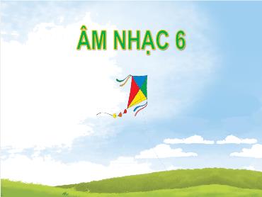 Bài giảng Âm nhạc 6 - Tiết 20: Ôn bài Mùa xuân em tới trường, Thưởng thức âm nhạc Nhạc sĩ Văn Cao - Trường THCS Thái Sơn