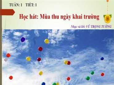 Bài giảng Âm nhạc 8 - Bài: Học hát Mùa thu ngày khai trường - Trường THCS Thái Sơn