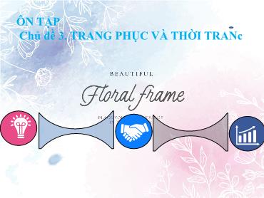 Bài giảng Công nghệ 6 (Cánh diều) - Ôn tập chủ đề 3: Trang phục và thời trang - Trường THCS Thái Sơn