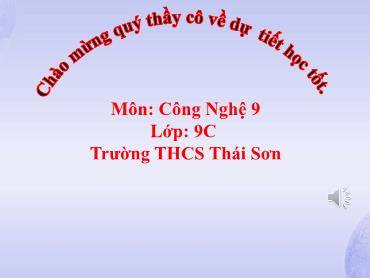 Bài giảng Công nghệ 9 - Tiết 11, Bài: Thực hành Lắp mạnh điện bảng điện - Trường THCS Thái Sơn