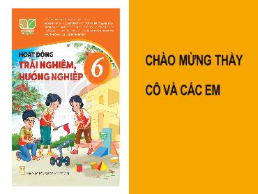 Bài giảng Hoạt động trải nghiệm 6 (Kết nối tri thức) - Tuần 30, Tiết 2: Khám phá nghề truyền thống ở nước ta - Trường THCS Thái Sơn