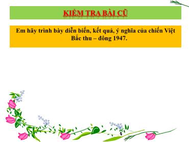 Bài giảng Lịch sử 9 - Bài 26: Bước phát triển mới của cuộc kháng chiến toàn quốc chống thực dân Pháp (1950-1953) - Trường THCS Thái Sơn