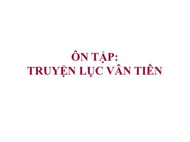 Bài giảng Ngữ văn 9 - Bài: Ôn tập Truyện Lục Vân Tiên - Trường THCS Thái Sơn