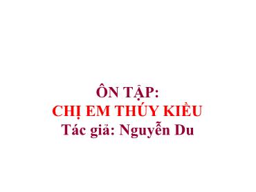 Bài giảng Ngữ văn 9 - Bài: Ôn tập văn bản Chị em Thúy Kiều - Trường THCS Thái Sơn