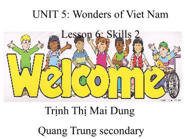 Bài giảng Tiếng Anh 6 (Global success) - Unit 5: Natural wonders of Viet Nam, Lesson 6 - Trần Thị Mai Dung