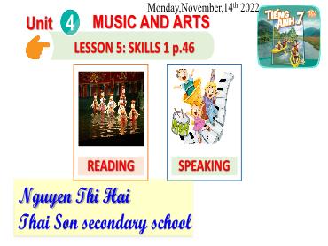 Bài giảng Tiếng Anh 7 (Global success) - Unit 4: Music and arts, Lesson 5 - Năm học 2022-2023 - Trường THCS Thái Sơn