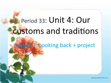 Bài giảng Tiếng Anh 8 - Unit 4: Our customs and traditions, Lesson 7 - Trường THCS Thái Sơn