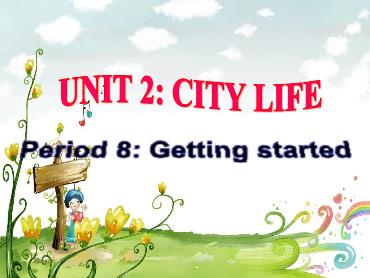 Bài giảng Tiếng Anh 9 - Unit 2: City life, Lesson 1 - Trường THCS Thái Sơn