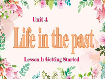 Bài giảng Tiếng Anh 9 - Unit 4: Life in the past, Lesson 1 - Trường THCS Thái Sơn