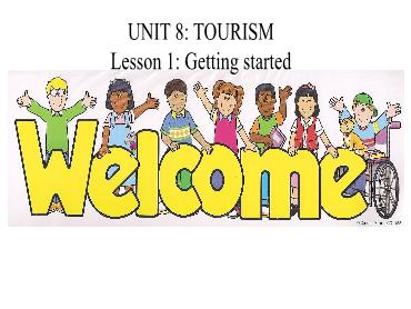 Bài giảng Tiếng Anh 9 - Unit 8: Tourism, Lesson 1 - Trường THCS Thái Sơn