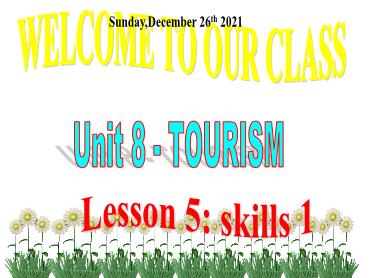 Bài giảng Tiếng Anh 9 - Unit 8: Tourism, Lesson 5 - Năm học 2021-2022 - Trường THCS Thái Sơn