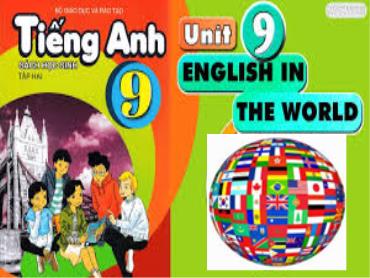 Bài giảng Tiếng Anh 9 - Unit 9: English in the world, Lesson 2 - Năm học 2021-2022 - Trường THCS Thái Sơn