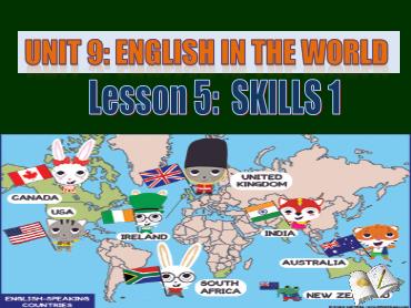 Bài giảng Tiếng Anh 9 - Unit 9: English in the world, Lesson 5 - Trường THCS Thái Sơn