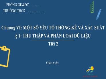 Bài giảng Toán 8 (Cánh diều) - Bài 1: Thu thập, phân loại dữ liệu (Tiết 2) - Trường THCS Thái Sơn