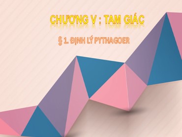 Bài giảng Toán 8 (Cánh diều) - Chương V, Bài 1: Định lý Pythagoer - Trường THCS Thái Sơn