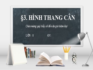 Bài giảng Toán 8 (Cánh diều) - Chương V, Bài 3: Hình thang cân - Trường THCS Thái Sơn